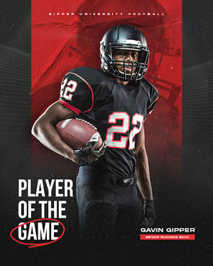 Gipper player of the game graphic template featuring cutout of a male football player, Player of the Game headline text, and a player name set against a red and black background