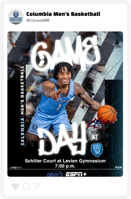 Columbia University Men’s Basketball Gameday Graphic Columbia University Men’s Basketball Gameday Graphic