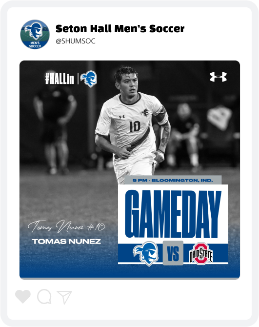 Seton Hall Men's Soccer Gameday Graphic Seton Hall Men's Soccer Gameday Graphic