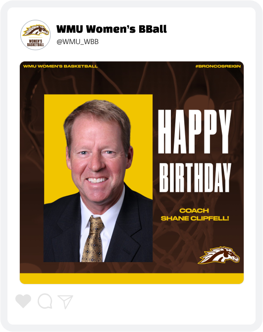 Western Michigan Women's Basketball Happy Birthday Graphic