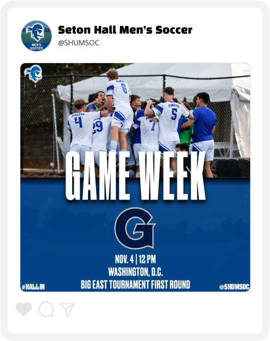 Seton Hall Men's Soccer Game Week Graphic Seton Hall Men's Soccer Game Week Graphic